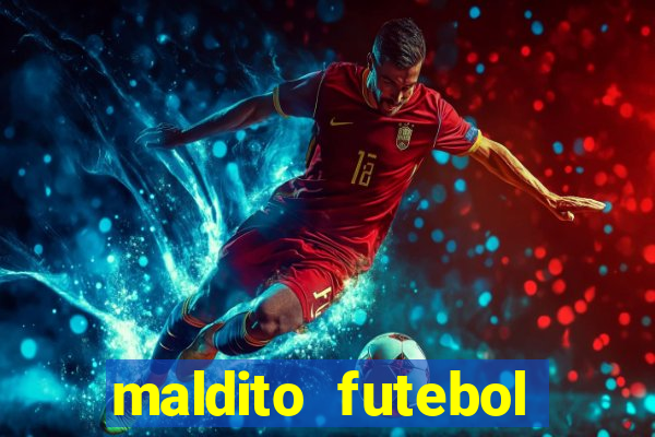 maldito futebol clube dublado download